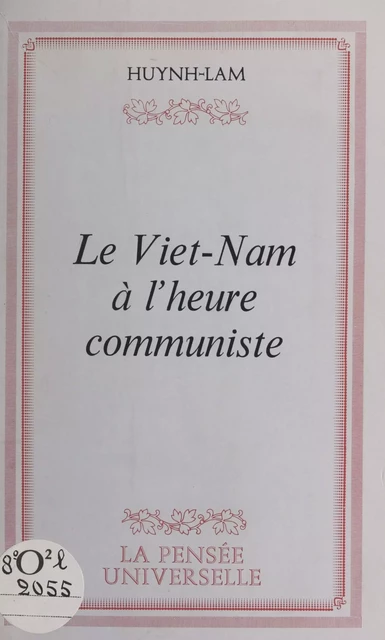 Le Viêt Nam à l'heure communiste -  Huynh-Lâm - FeniXX réédition numérique