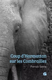 Coup d’Harmattan sur les Combrailles