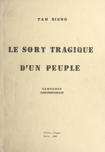 Le sort tragique d'un peuple - Bieng Tan - FeniXX réédition numérique