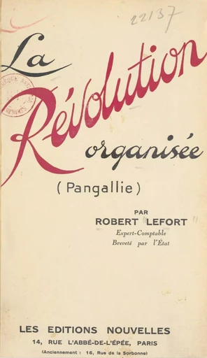 La révolution organisée - Robert Lefort - FeniXX réédition numérique