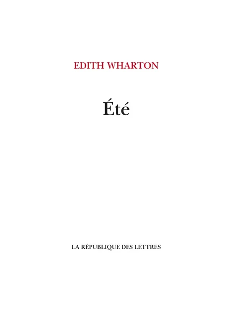 Été - Edith Wharton - République des Lettres