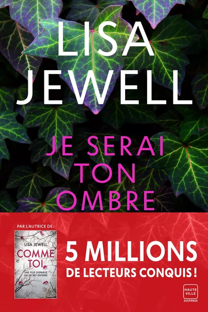 Je serai ton ombre - Lisa Jewell - Hauteville