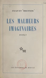 Les malheurs imaginaires