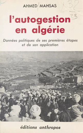 L'autogestion en Algérie - Ahmed Mahsas - FeniXX réédition numérique