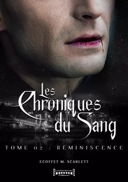 Les Chroniques du sang - Tome 2