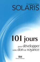 101 jours pour développer votre don de voyance