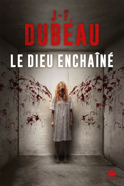 Le Dieu enchaîné - J-F. Dubeau - Bragelonne