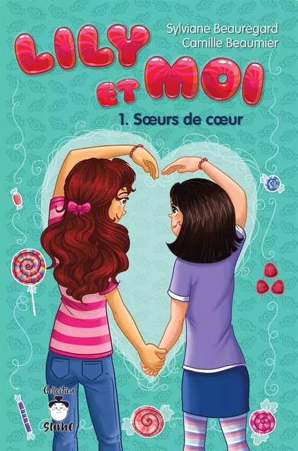 Lily et moi - Tome 1 - Camille Beaumier, Sylviane Beauregard - DE MORTAGNE