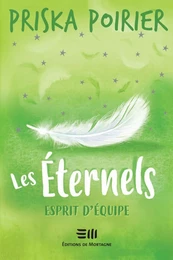 Les Éternels - Esprit d'équipe