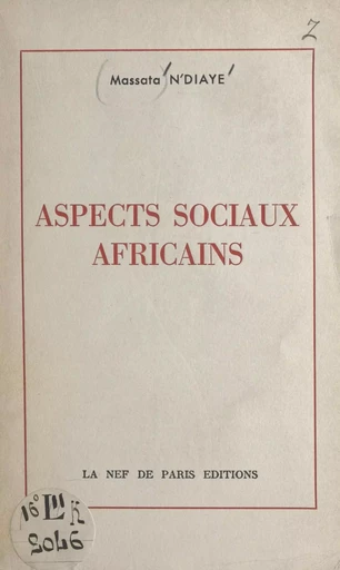 Aspects sociaux africains - Massata N'Diaye - FeniXX réédition numérique