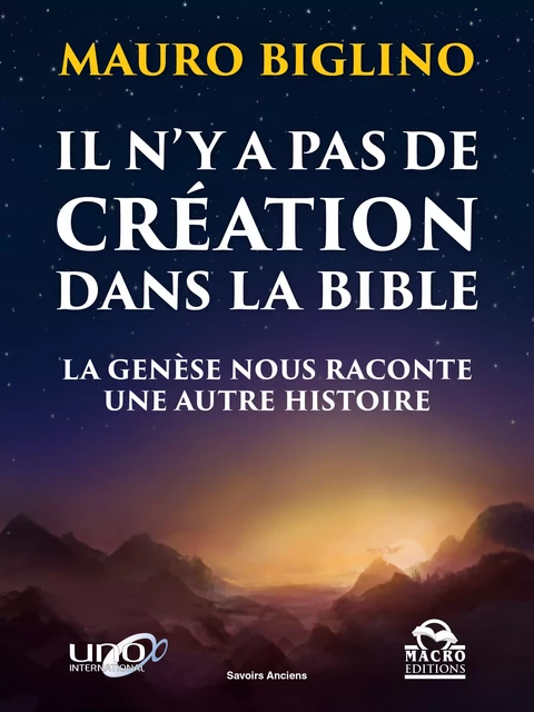 Il n'y a pas de création dans la Bible - Mauro Biglino - Macro Editions