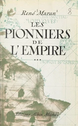 Les pionniers de l'Empire