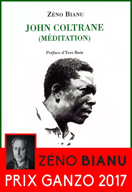 John Coltrane (méditation) - Zéno Bianu - Le Castor Astral éditeur