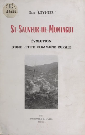 St-Sauveur-de-Montagut - Élie Reynier - FeniXX réédition numérique