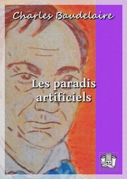 Les paradis artificiels