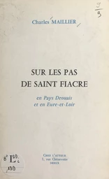 Sur les pas de Saint Fiacre