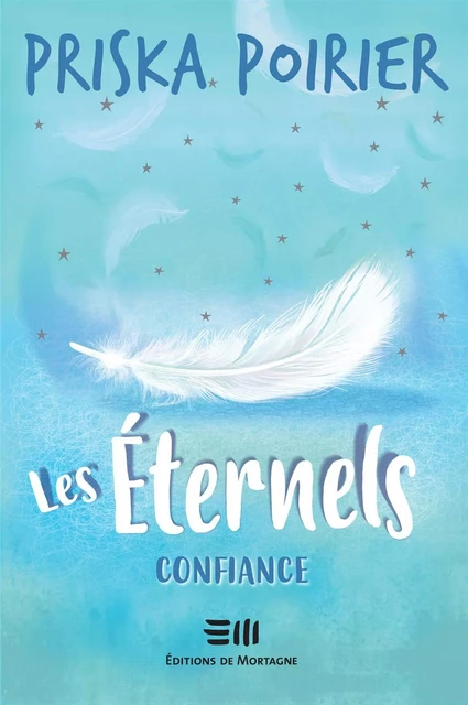 Les Éternels - Confiance - Priska Poirier - DE MORTAGNE