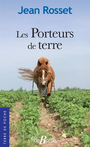 Les Porteurs de terre - Jean Rosset - De Borée