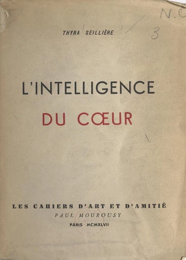 L'intelligence du cœur - Thyra Seillière - FeniXX réédition numérique