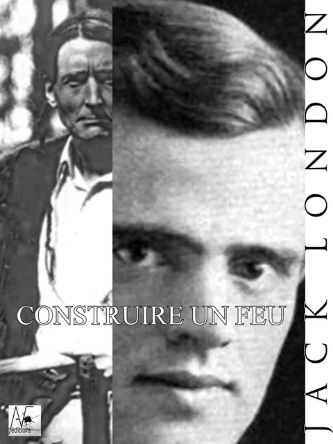 Construire un feu - Jack London - A verba futuroruM