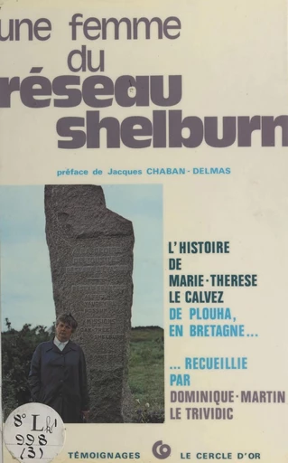 Une femme du réseau Shelburn - Dominique-Martin Le Trividic - FeniXX réédition numérique