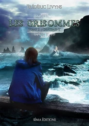 Les Grisommes, tome 2 : Châtiment