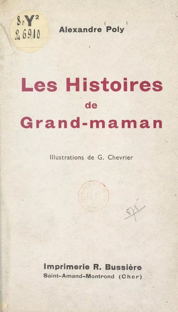 Les histoires de grand-maman - Alexandre Poly - FeniXX réédition numérique