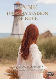 Anne dans sa maison de rêve