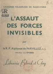 L'assaut des forces invisibles