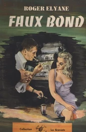 Faux bond