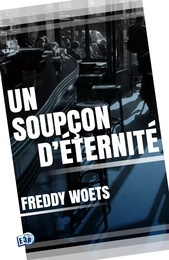 Un soupçon d'éternité