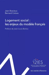 Logement social : Les enjeux du modèle français