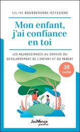 Mon enfant, j'ai confiance en toi