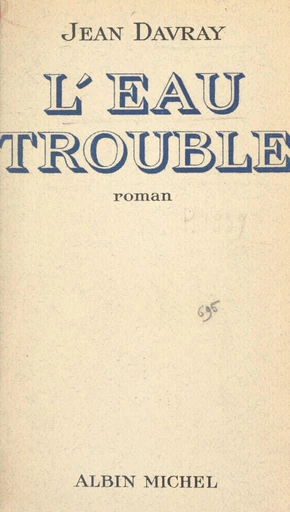 L'eau trouble - Jean Davray - FeniXX réédition numérique