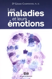 Les maladies et leurs émotions N.E.