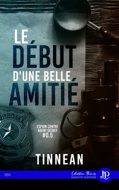 Le début d'une belle amitié - Tinnean Tinnean - Juno Publishing