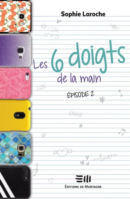 Les 6 doigts de la main - 2 - Sophie Laroche - DE MORTAGNE