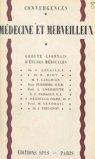 Médecine et merveilleux -  Groupe lyonnais d'études médicales, philosophiques et biologiques - FeniXX réédition numérique