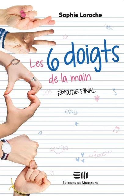 Les 6 doigts de la main - 3 - Sophie Laroche - DE MORTAGNE