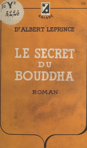 Le secret du Bouddha - Albert Leprince - FeniXX réédition numérique