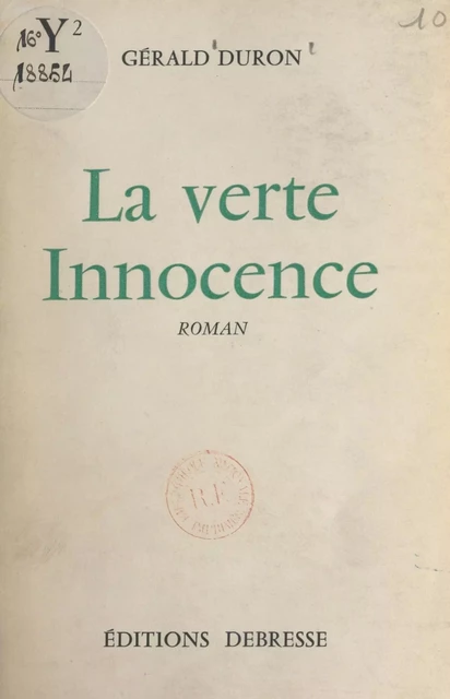 La verte innocence - Gérald Duron - FeniXX réédition numérique