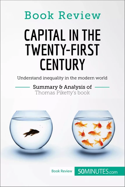 Book Review: Capital in the Twenty-First Century by Thomas Piketty -  50MINUTES - 50Minutes.com