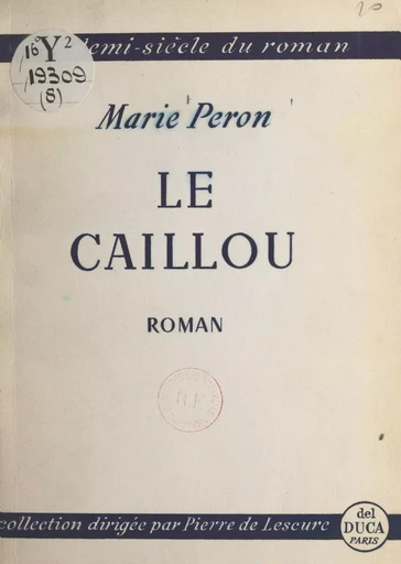 Le caillou - Marie Péron - FeniXX réédition numérique