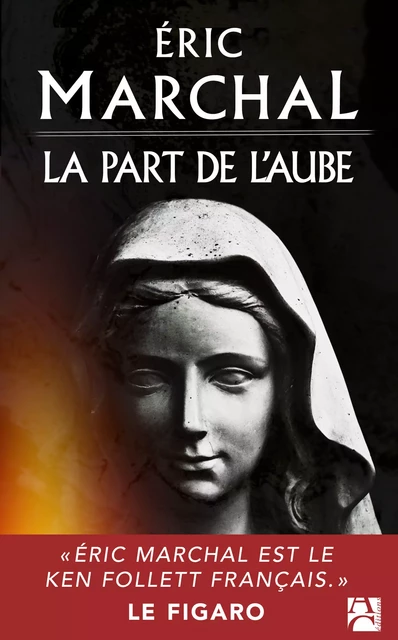 La part de l’aube - Éric Marchal - Anne Carrière