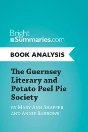 The Guernsey Literary and Potato Peel Pie Society by Mary Ann Shaffer and Annie Barrows (Book Analysis)