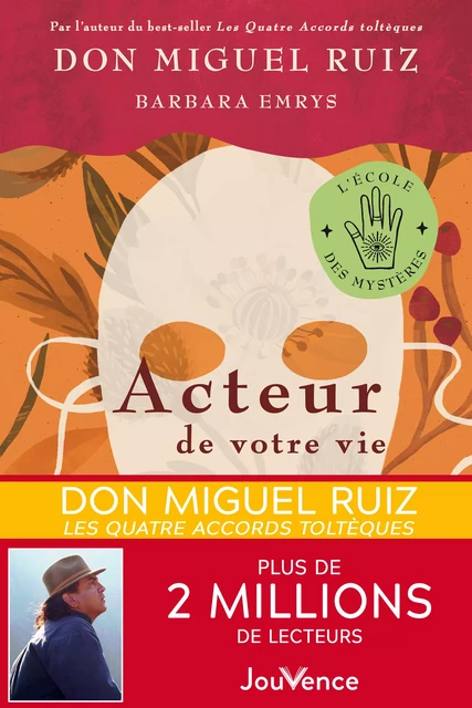 Acteur de votre vie - Barbara Emrys, Don Miguel Ruiz - Éditions Jouvence