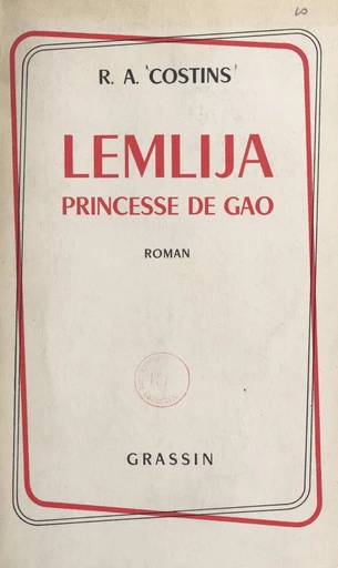 Lemlija, princesse de Gao - R. A. Costins - FeniXX réédition numérique