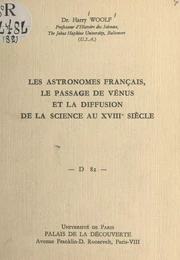 Les astronomes français, le passage de Vénus et la diffusion de la science au XVIIIe siècle