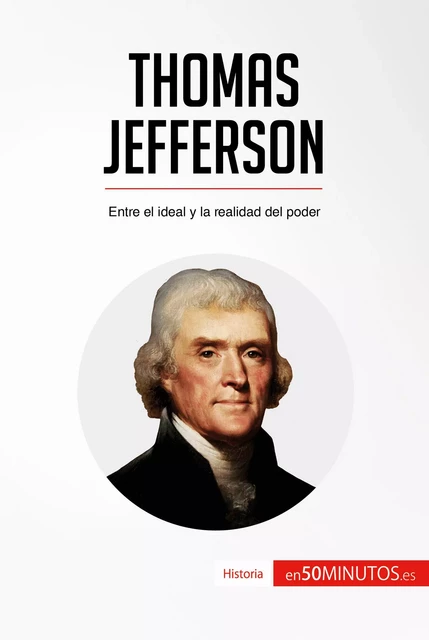 Thomas Jefferson -  50Minutos - 50Minutos.es