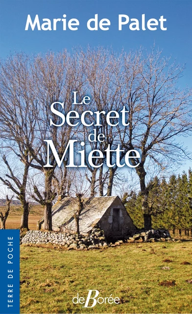 Le Secret de Miette - Marie de Palet - De Borée